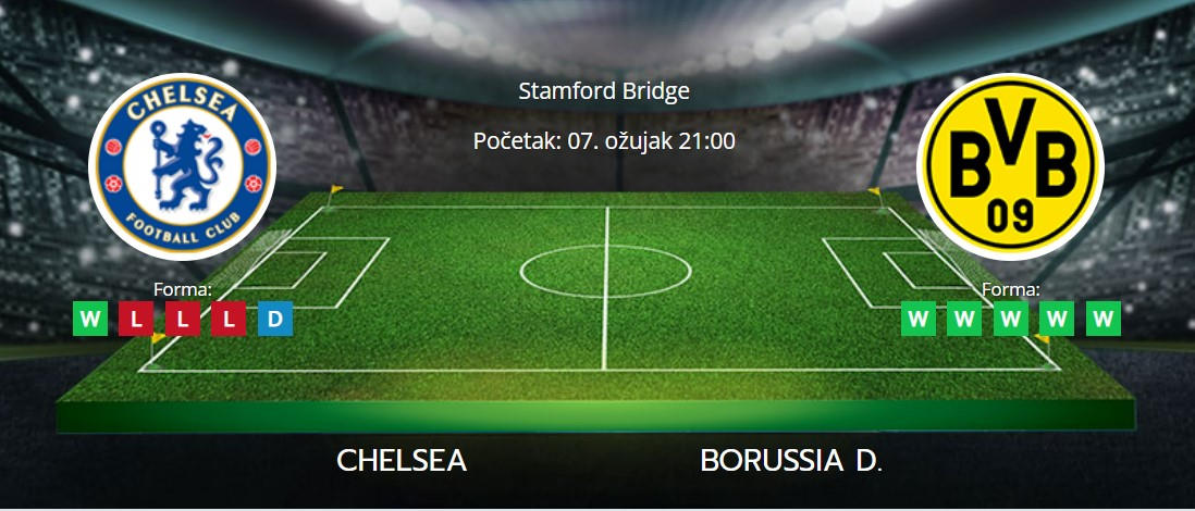 Tipovi za Chelsea vs. Borussia Dortmund, 7. ožujak 2023., Liga prvaka